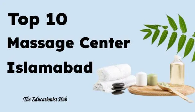 Best Massage Center in Islamabad