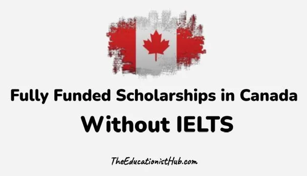 Canada Scholarship without IELTS