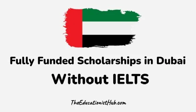Funded Dubai Scholarships for International Students