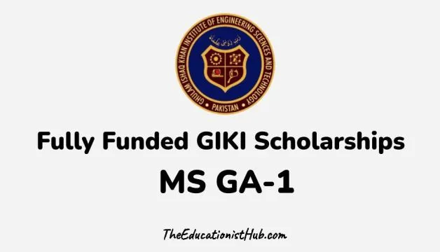 GIKI Scholarships for MS Students
