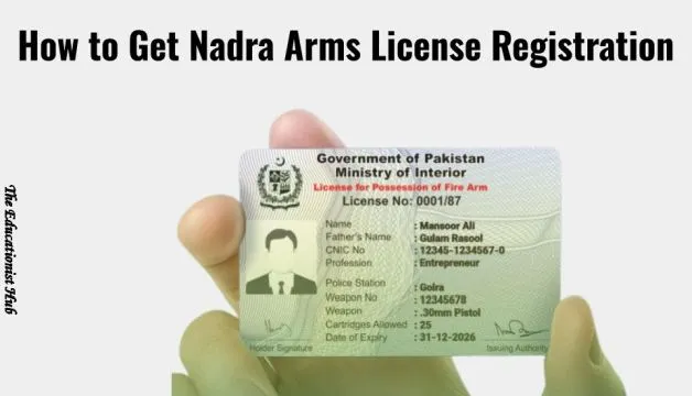 How to Get Nadra Arms License Registration Online