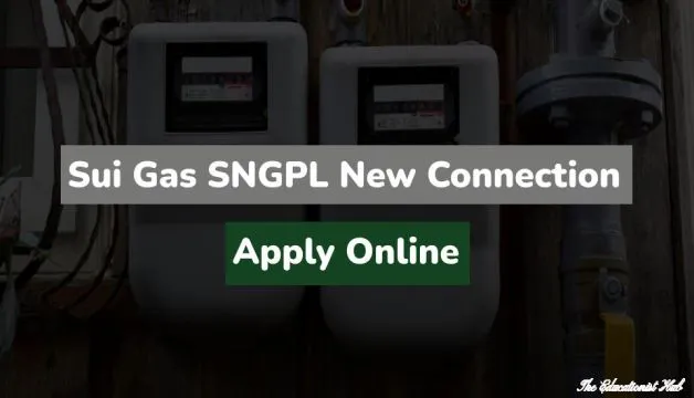 How to Apply Online for Sui Gas SNGPL New Connection