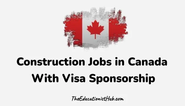 Construction Jobs in Canada for Foreigners
