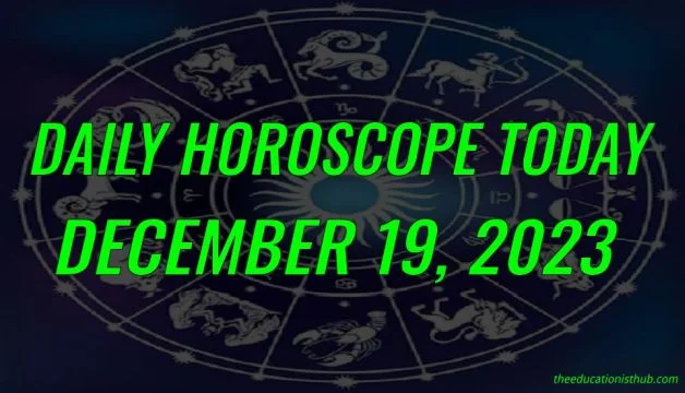 Daily Horoscope Today, 19th December 2023