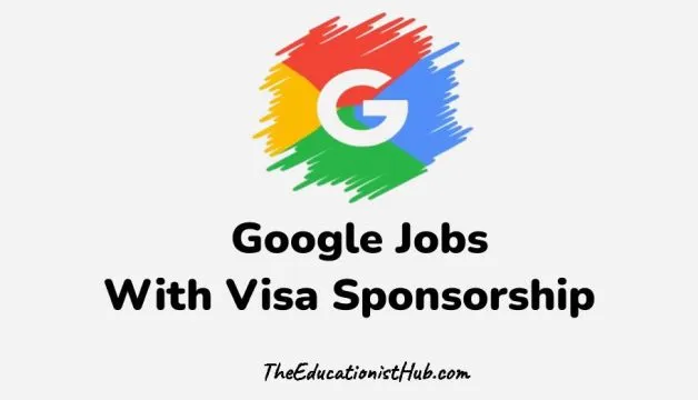 Google Jobs with Visa Sponsorship