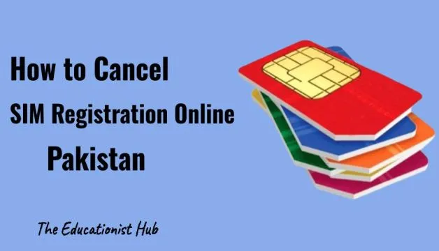 How to Cancel SIM Registration Online in Pakistan