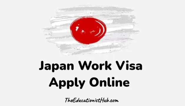 Japan Work Visa Online Apply