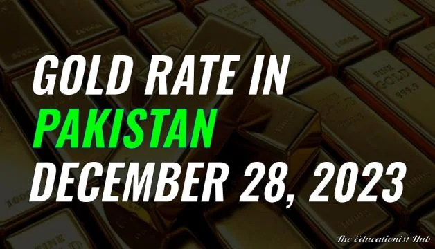 Latest Gold Rate in Pakistan Today 28th December 2023