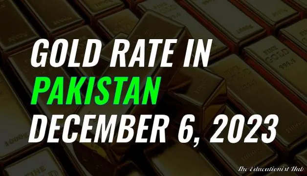 Latest Gold Rate in Pakistan Today 6th December 2023