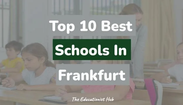 Top 10 Best Schools in Frankfurt