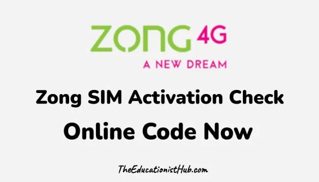 Zong SIM Activation Check Online