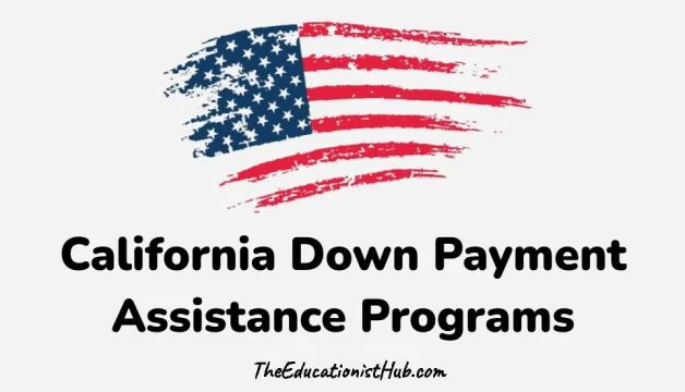 California Down Payment Assistance Programs