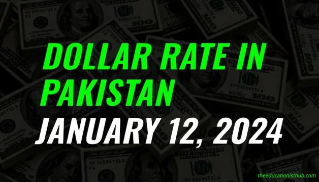 Dollar rate in Pakistan today 12th January 2024