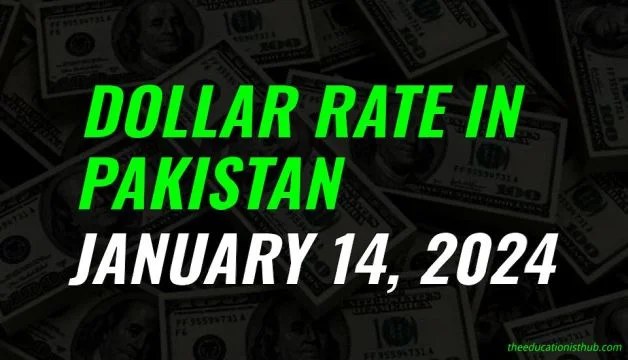 Dollar rate in Pakistan today 14th January 2024
