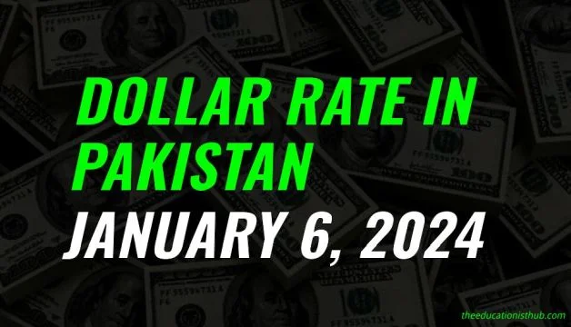 Dollar rate in Pakistan today 6th January 2024