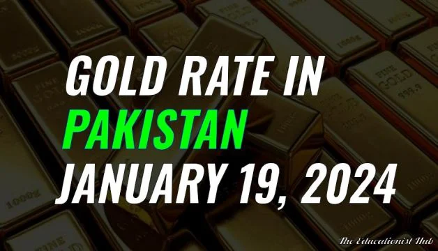 Gold Rate in Pakistan Today 19th January 2024