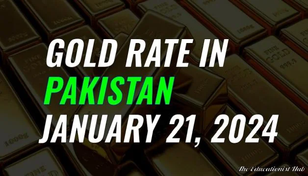 Gold Rate in Pakistan Today 21st January 2024