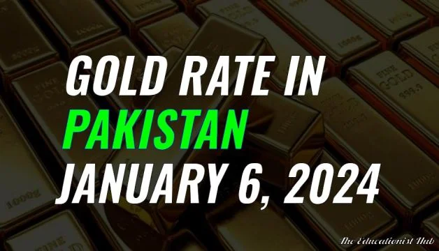 Gold Rate in Pakistan Today 6th January 2024
