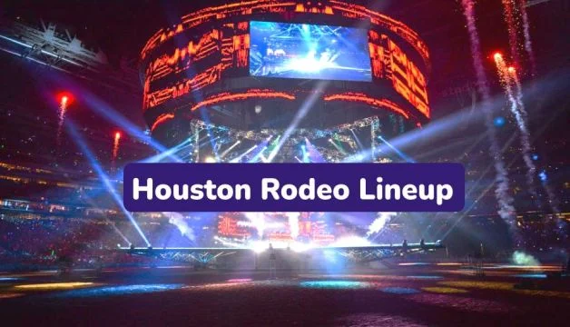 Houston Rodeo 2024 Lineup Time, Tickets Price