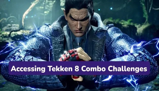 How to Access Combo Challenges in Tekken 8