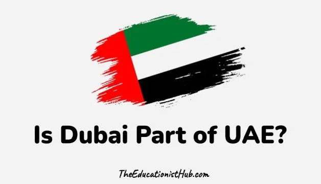 Is Dubai A Country or A City