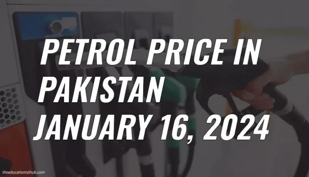 Petrol Price in Pakistan Today 16th January 2024