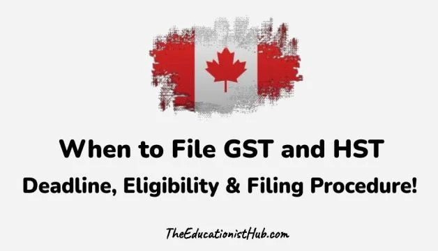When to File GST and HST