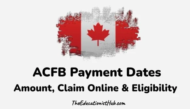 ACFB Payment Dates 2024, Amount, Claim Online, Income Criteria & Eligibility