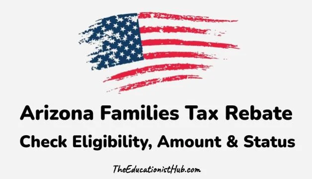 Azdor.gov Arizona Families Tax Rebate Claim