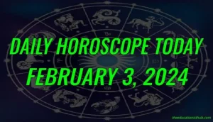 Daily Horoscope Today, 3rd February 2024