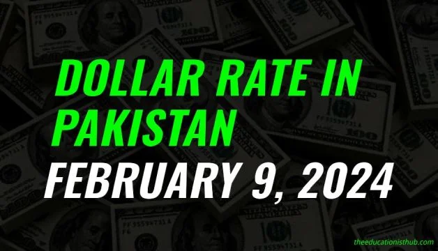 Dollar rate in Pakistan today 9th February 2024