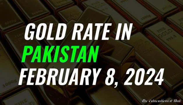 Gold Rate in Pakistan Today 8th February 2024