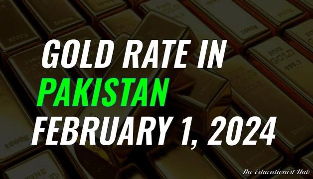 Latest Gold Rate in Pakistan Today 1st February 2024