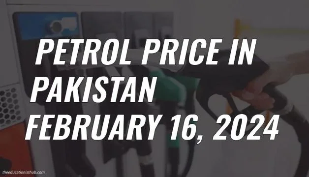 Latest Petrol Price in Pakistan Today 16th February 2024