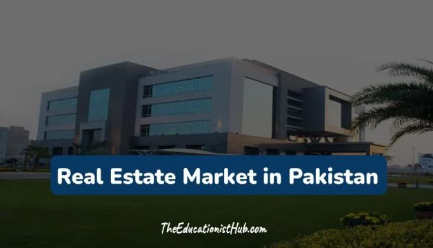 Current Real Estate Market in Pakistan