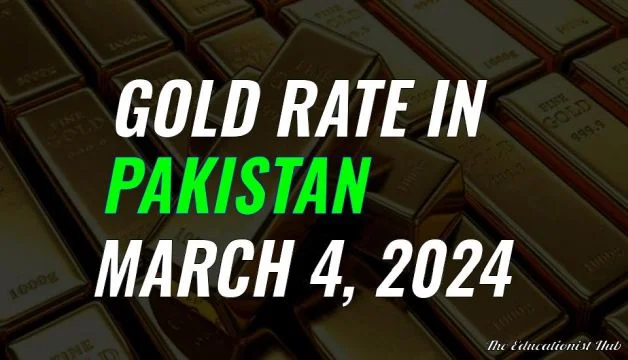 Latest Gold Rate in Pakistan Today 4th March 2024