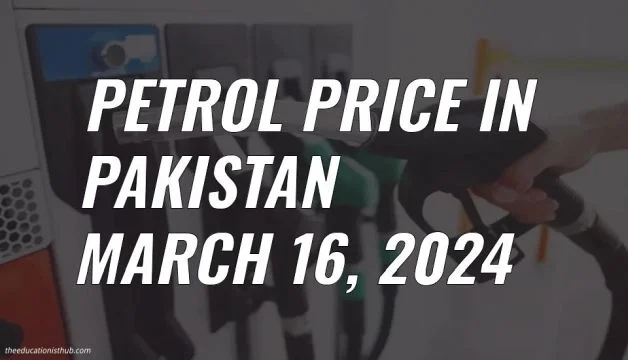 Latest Petrol Price in Pakistan Today 16th March 2024