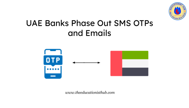 UAE Banking SMS OTP Phase Out