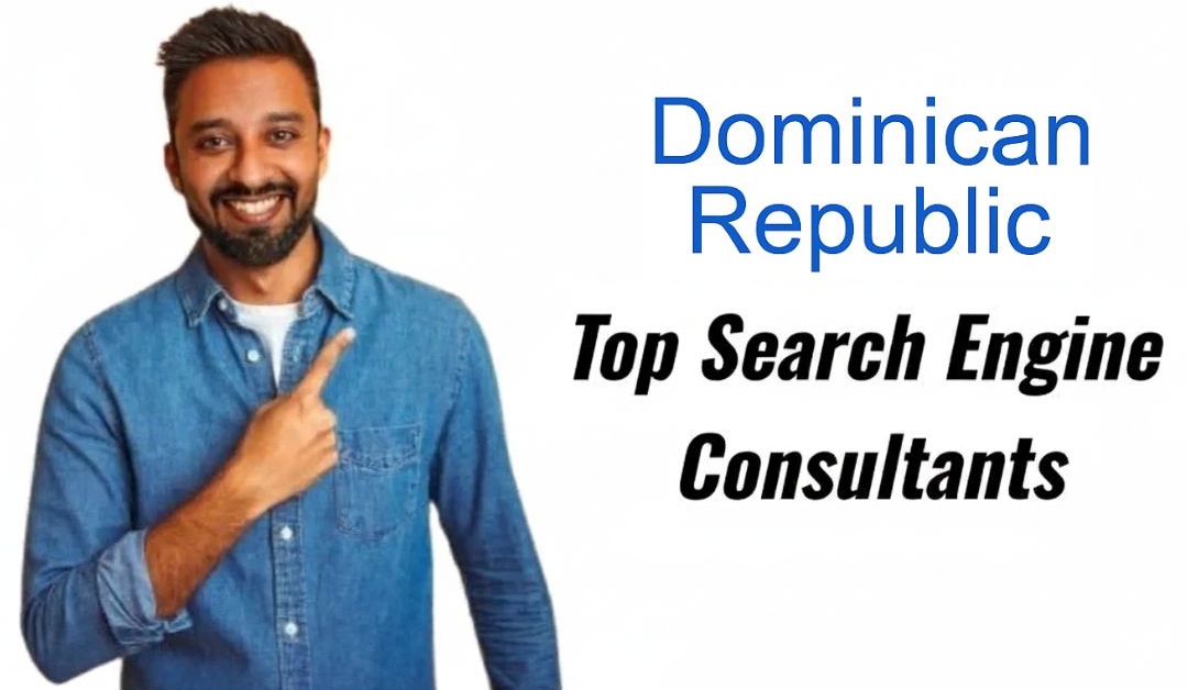 Top SEO Experts Dominican Republic