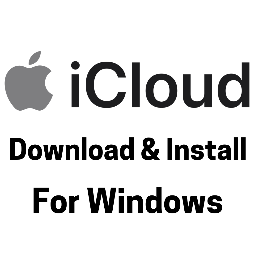 How to Download and Install iCloud for Windows 10 & 11 (Complete Guide)