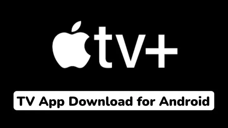 How To Download Apple TV App for Android Play Store