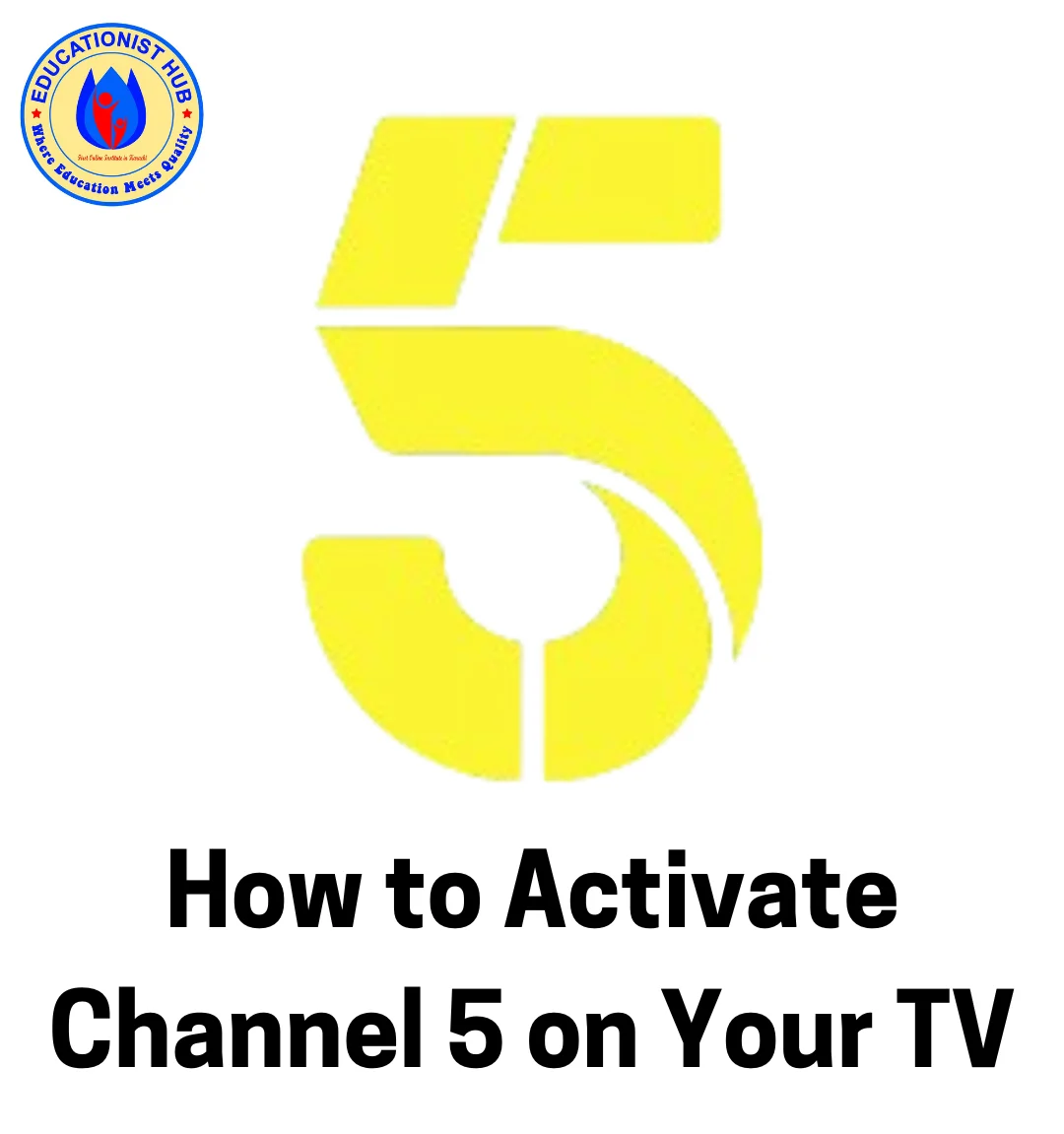 How to Activate Channel 5 on Your TV With a Code