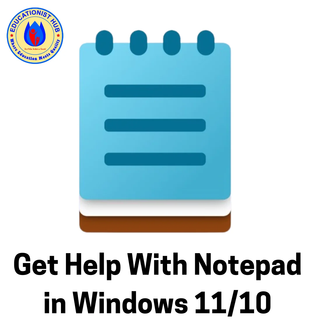 How to Get Help With Notepad in Windows 11